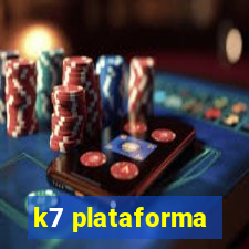 k7 plataforma